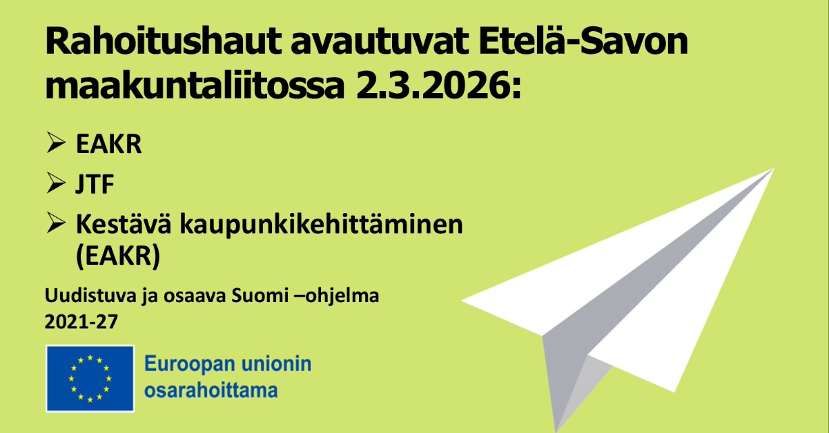 Maakuntaliitossa avautui 2.3.2026 JTF-haku kehittämishankkeille, EAKR-hankehaku kehittämis- ja investointihankkeille sekä EAKR-kestävän kaupunkikehittämisen haku. Kestävän kaupunkikehittämisen haku on avoinna 13.3. saakka, mutta muut haut ovat auki 24.4.2026 saakka.