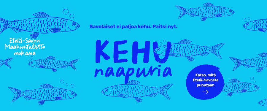 Etelä-Savossa toteutuu kevään ja kesän aikana yhteinen Kehu naapuria -kampanja, jossa maakunnan kunnat ja alueelliset toimijat puhuvat toisistaan hyvää.